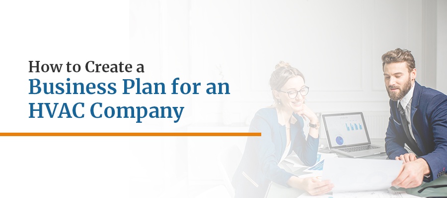 How to Create a Business Plan for an HVAC Company