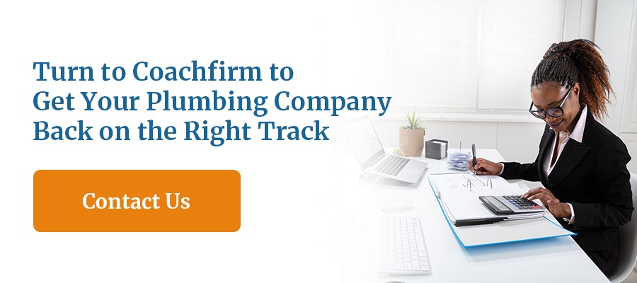 Turn to Coachfirm to Get Your Plumbing Company Back on the Right Track