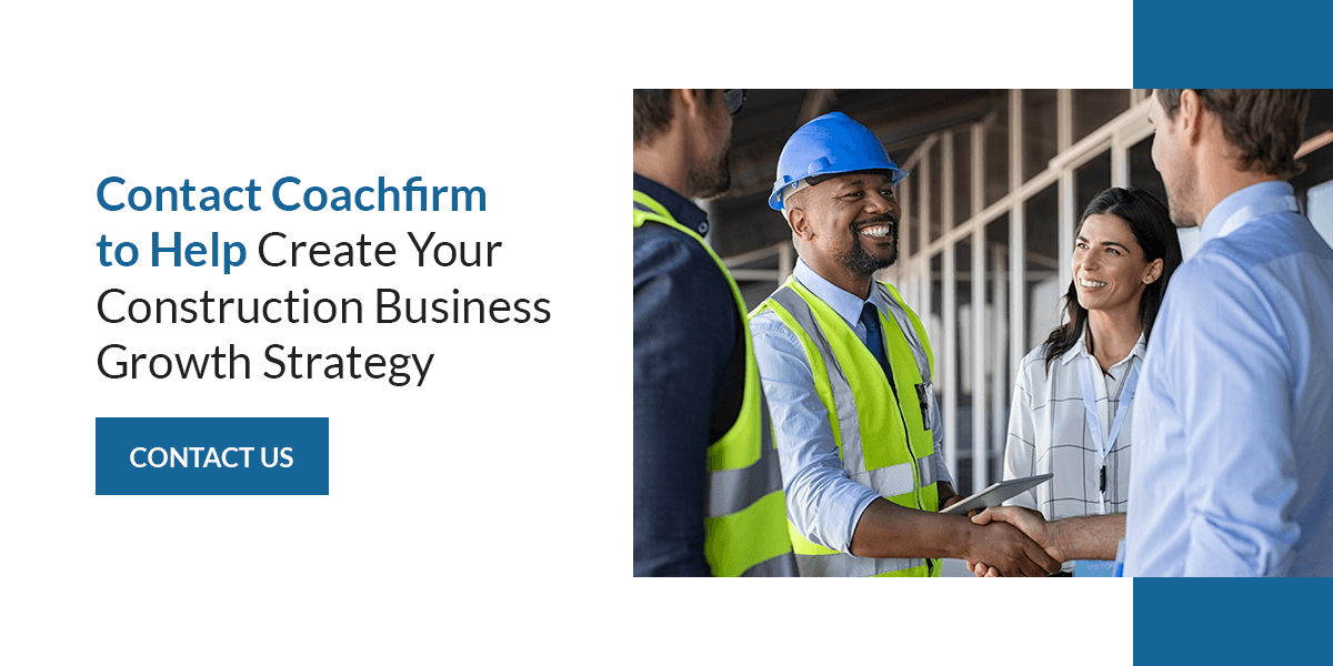 Contact Coachfirm to Help Create Your Construction Business Growth Strategy